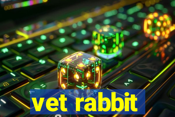 vet rabbit